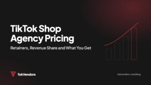 TikTok Shop Agency Pricing: Retainers, Revenue Share and What You Get